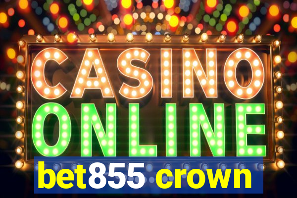 bet855 crown